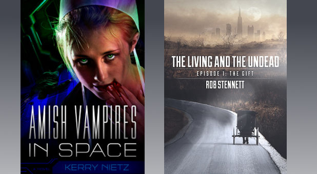 'Amish Vampires in Space,' 'The Living and the Undead'