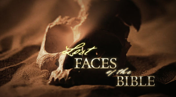 'Lost Faces of the Bible'
