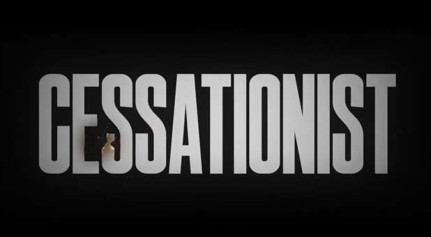 Cessationist, block letters, from Cessatist movie trailer